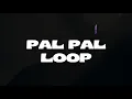 Lagu Pal Pal (Loop) | Afusic | Prod by AliSoomroMusic | X-Music | Lofi Vibes