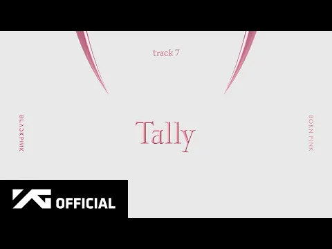 Download MP3 BLACKPINK - ‘Tally’ (Official Audio)