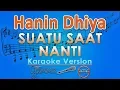 Download Lagu Hanin Dhiya - Suatu Saat Nanti (Karaoke) | GMusic