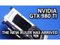 Nvidia GeForce GTX 980 Ti - Titan X performance much lower price