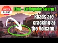Earthquake Swarm at Etna's UNSTABLE Flank ! Cracks in the Asphalt at school !! WHAT is happening ??