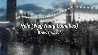 Download Because - Hele (Wag Nang Lumabas) [LYRICS] MP3
