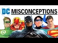 DC Misconceptions That Make My Blood Boil