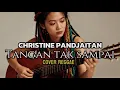 Lagu CHRISTINE PANDJAITAN - TANGAN TAK SAMPAI || COVER REGGAE