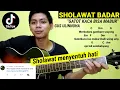 Download Lagu (Chord) SHOLAWAT BADAR  \