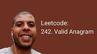 Leetcode 242 Valid Anagram Javascript Solution