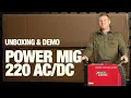 Lincoln Electric Power MIG 220 Unboxing and Demo - The Best Multi-Process Welder