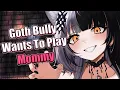 Goth Bully Wants To Play Mommy F4M ASMR Roleplay Soft Dom