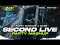 DJ SECOND LIVE PARTY MASHUP X DORR VIRAL TIKTOK YANG KALIAN CARI❗