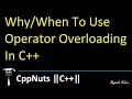 When To Use Operator Overloading In C