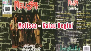 Download Melissa - Kalau Begini MP3