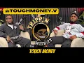 TOUCHMONEY V TALKS GUCCI 3RD LEG ONLY FANS MONEY FAVORITE COLLABS MORE