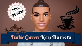 Barbie Careers Ken Barista Doll Review Margaret Ann