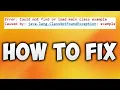 How to Fix Could Not Find or Load Main Class in Java Eclipse - Easy Error Solutions