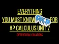 AP Calculus AB BC Unit 7 EVERYTHING You MUST Know 2026