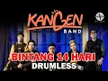 KANGEN BAND - BINTANG 14 HARI // DRUMLESS LAGU INDONESIA