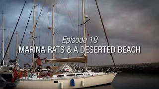 Winded Voyage 3 | Episode 19 | Marina Rats And A Deserted Beach