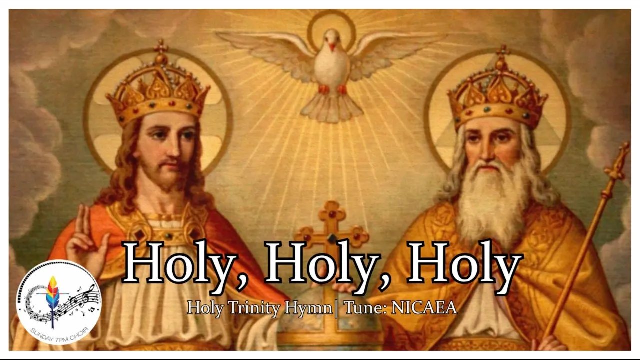 Holy, Holy, Holy! (Lord God Almighty) | Trinity Sunday Christian Hymn | NICAEA | Choir w/ Lyrics Holy, Holy, Holy! (Lord God Almighty) | Trinity Sunday Christian Hymn | NICAEA | Choir w/ Lyrics