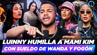 LUINNY HACE PÚBLICO SUELDO DE WANDA Y FOGÓN PARA HUMILLAR A MAMI KIM POR LAMBONA DE JUDAS
