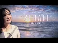 Download Lagu INDAH WATY || SEHATI (VIDEO LIRIK)
