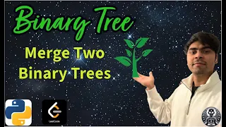 LeetCode 617 Merge Two Binary Trees Python Solution Explained AlgoYogi