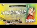 Download Lagu Daru Badnaam Dj Remix | Kamal Kahlon \u0026 Param Singh | Daru Badnaam Kar Di | Dj Song 2025 | Dj Avanish