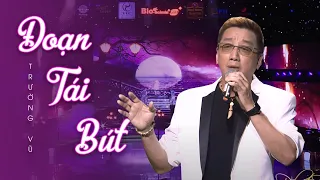Đoạn Tái Bút ( Ta Xa Rồi Em Nhé) - Trường Vũ