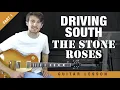 Lagu Driving South The Stone Roses Guitar Lesson + Tutorial (Part 1)