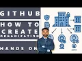 GitHub Organization Creation Hands on