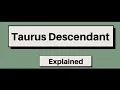 Descendant In Taurus Spiritual Meaning In Astrology 25