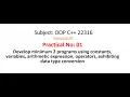 Practical-1 OOP 22316 Constant Variable Operator Arithmetic Expression MSBTE