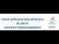 CHAT APPLICATION With GUI IN JAVA Socket Programming