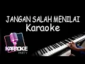 Download Lagu KARAOKE JANGAN SALAH MENILAI