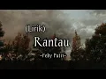 Download Lagu Feby Putri - Rantau || (Lirik)