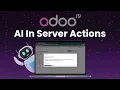 Odoo 19 Server Actions with AI Complete Guide