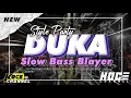 Download Lagu 🔴DJ DUKA SPESIAL TRAP PARTY SLOW BASS BLAYER‼️LAGU KALEM UNTUK KARNAVAL