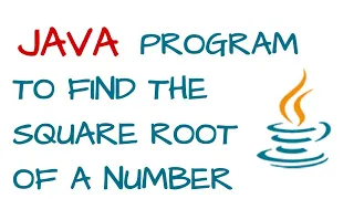 Program to find the square root of a number in java using math and sqrt function