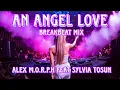 Lagu AN ANGEL LOVE breakbeat mix Satu Jam Tanpa Iklan Pengantar Tidur 