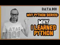 Why I Learned Python