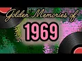 Download Lagu Golden Memories of 1969