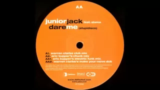 Download Junior Jack ft. Shena ‎- Dare Me (Stupidisco) (Warren Clarke Club Mix) MP3