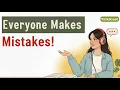 Don t Be Afraid to Make Mistakes Learn English Gain Confidence A2 B1 English Podcast