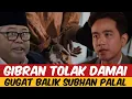 Download Lagu GIBRAN TOLAK DAMAI! TUNTUT BALIK SUBHAN! MDIS UNGKAP KEBENARAN WAPRES KULIAH DISANA