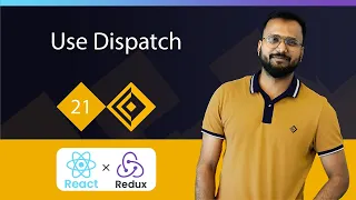 React Redux Tutorials 21 React Redux Use Dispatch A Beginner s Guide to Building Web Apps