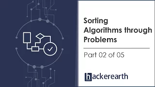 Learn sorting algorithms through problems - Part 2 of 5