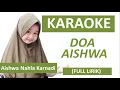 KARAOKE DOA AISHWA - AISHWA NAHLA KARNADI LIRIK
