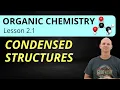 Condensed Structures 2 1 Organic Chemistry