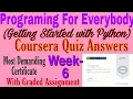 Coursera Programming for Everybody Getting Started with Python Week - 6 Quiz Answers