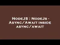 NodeJS NodeJs - inside