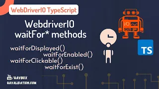 WebdriverIO waitFor methods commands